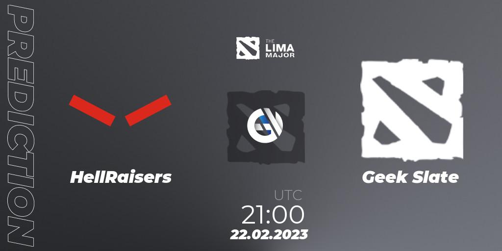 HellRaisers contre Geek Slate : prédiction de match. 22.02.23. Dota 2, The Lima Major 2023
