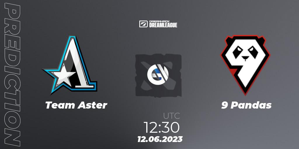 Team Aster contre 9 Pandas : prédiction de match. 12.06.23. Dota 2, DreamLeague Season 20 - Group Stage 1