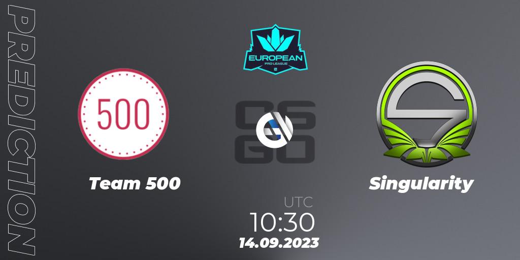 Team 500 contre Singularity : prédiction de match. 14.09.23. CS2 (CS:GO), European Pro League Season 10