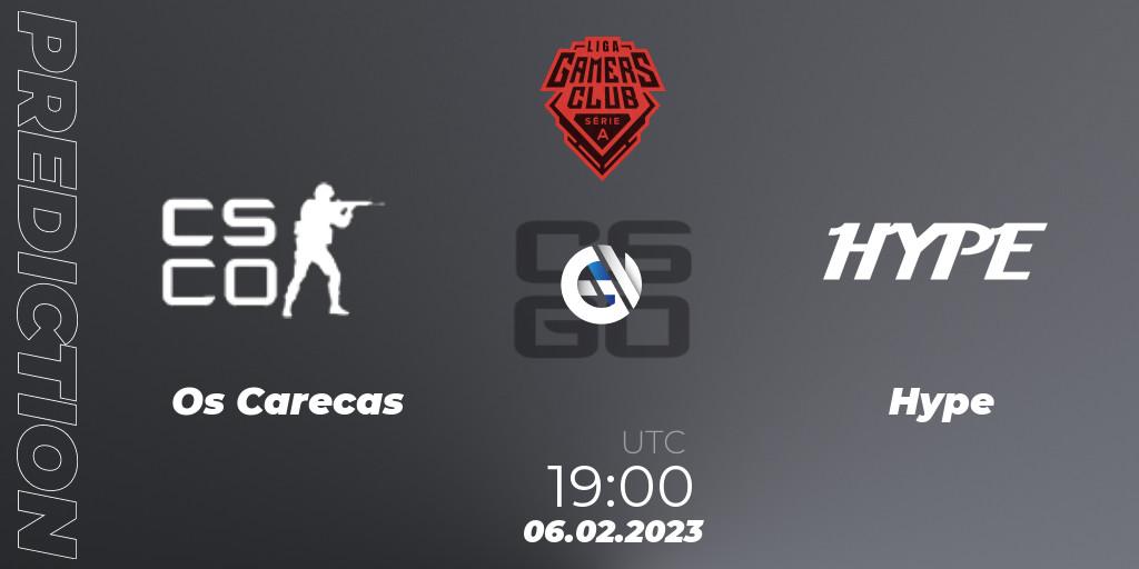 Os Carecas contre Hype : prédiction de match. 06.02.23. CS2 (CS:GO), Gamers Club Liga Série A: January 2023