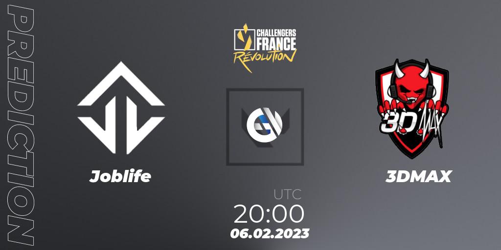 Joblife contre 3DMAX : prédiction de match. 06.02.23. VALORANT, VALORANT Challengers 2023 France: Revolution Split 1